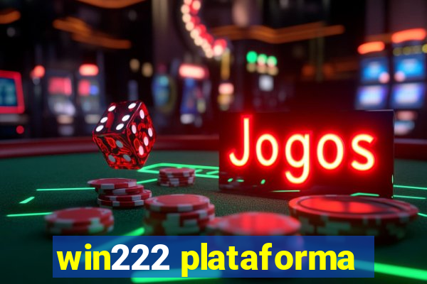 win222 plataforma